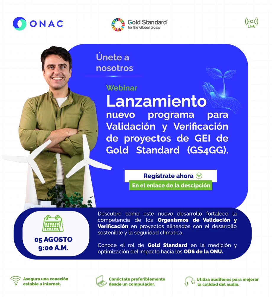 Webinar Lanzamiento nuevo programa para Validación y Verificación de proyectos de GEI de Gold Standard (GS4GG)