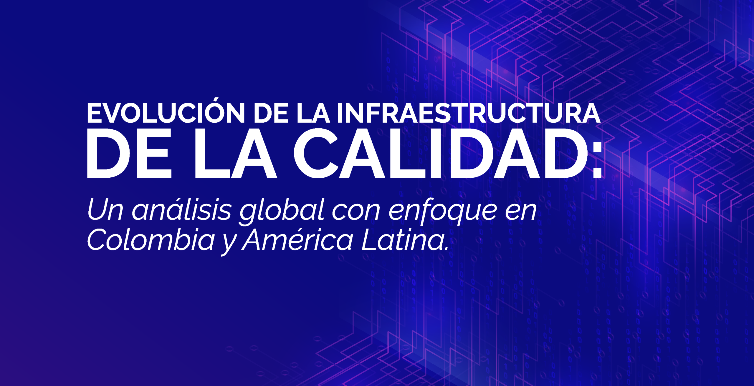 El Índice Global de la Infraestructura de la Calidad 2025: ¿Dónde está Colombia y hacia dónde va América Latina?